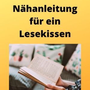 Nähanleitung für ein Lesekissen